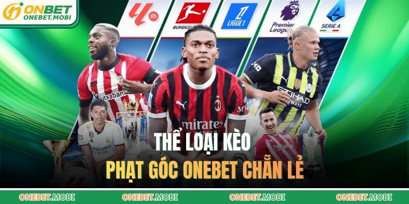 Thể loại kèo phạt góc ONEBET chẵn lẻ